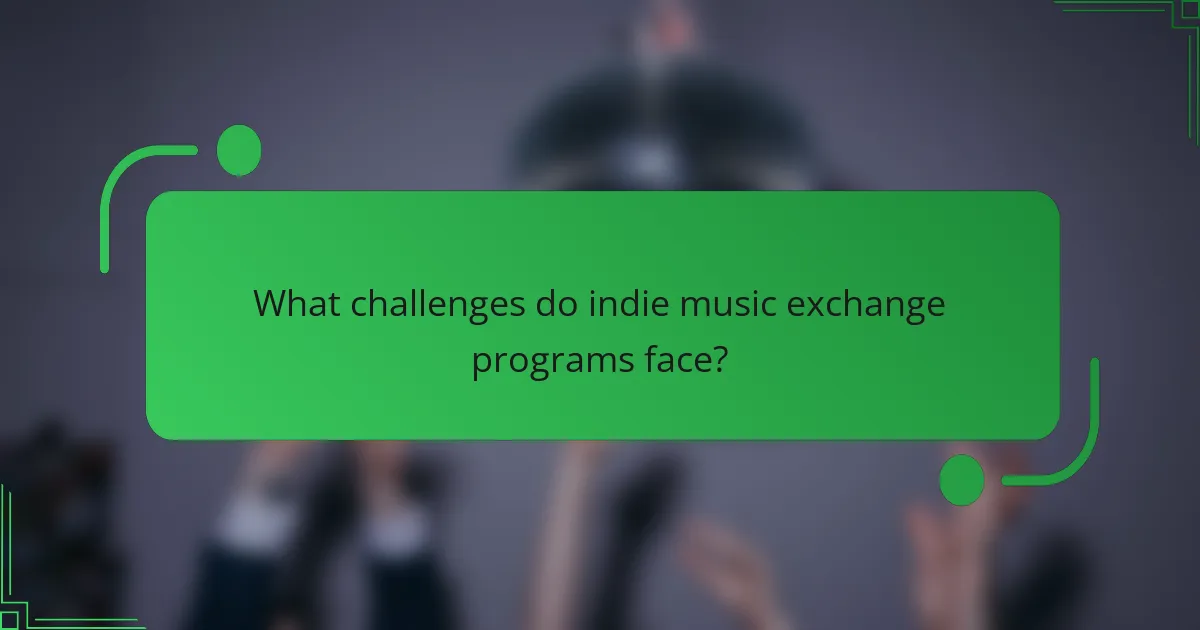 What challenges do indie music exchange programs face?